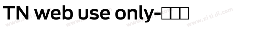 TN web use only字体转换 TN web use only字体转换